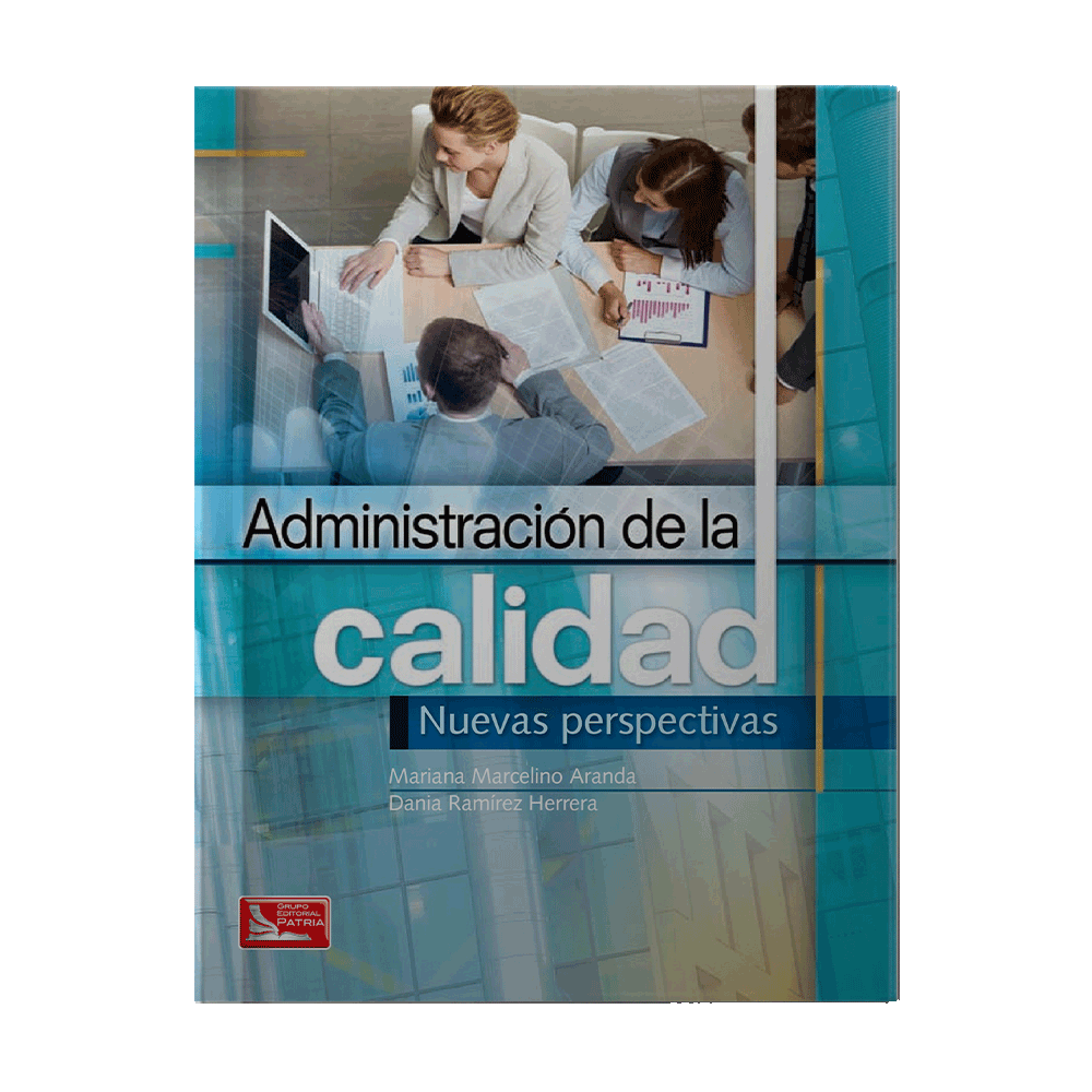 ADMINISTRACION DE LA CALIDAD NUEVAS PERSPECTIVAS