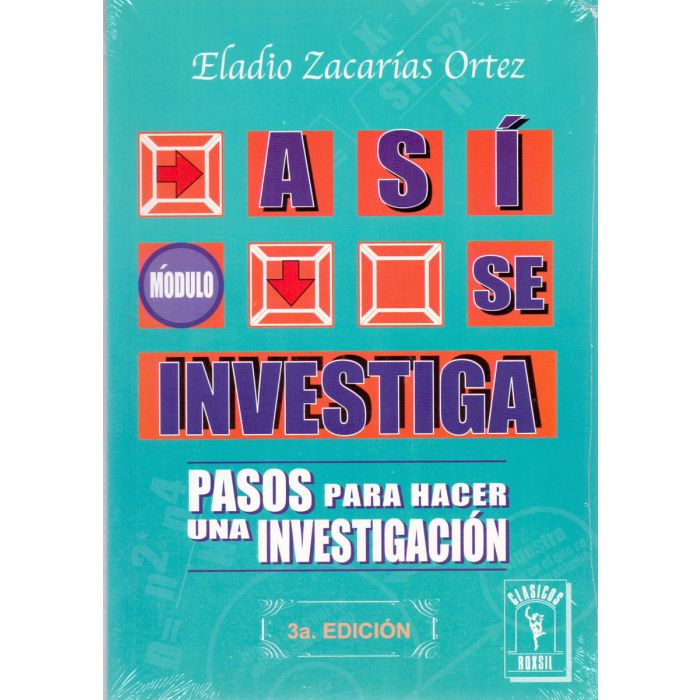 ASI SE INVESTIGA PASOS PARA HACER UNA INVESTIGACION