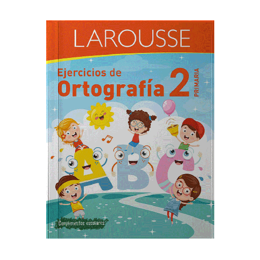 [51982] EJERCICIOS DE ORTOGRAFIA 2 | LAROUSSE