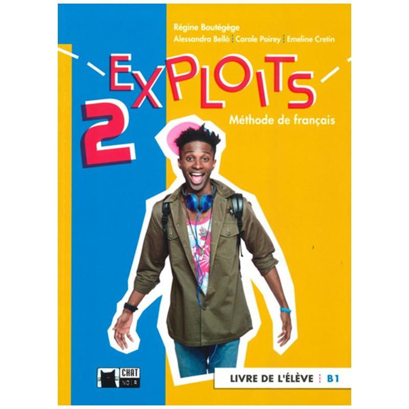 EXPLOITS 2 LIVRE DE L'ELEVE A1-A2