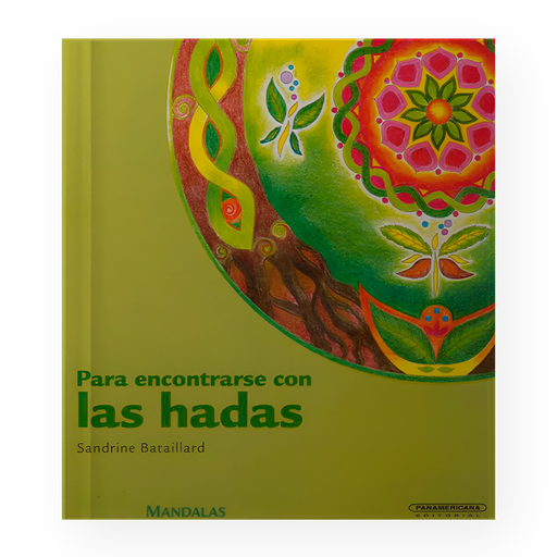 [ULTIMA EDICION] MANDALAS PARA ENCONTRARSE CON LAS HADAS | PANAMERICANA