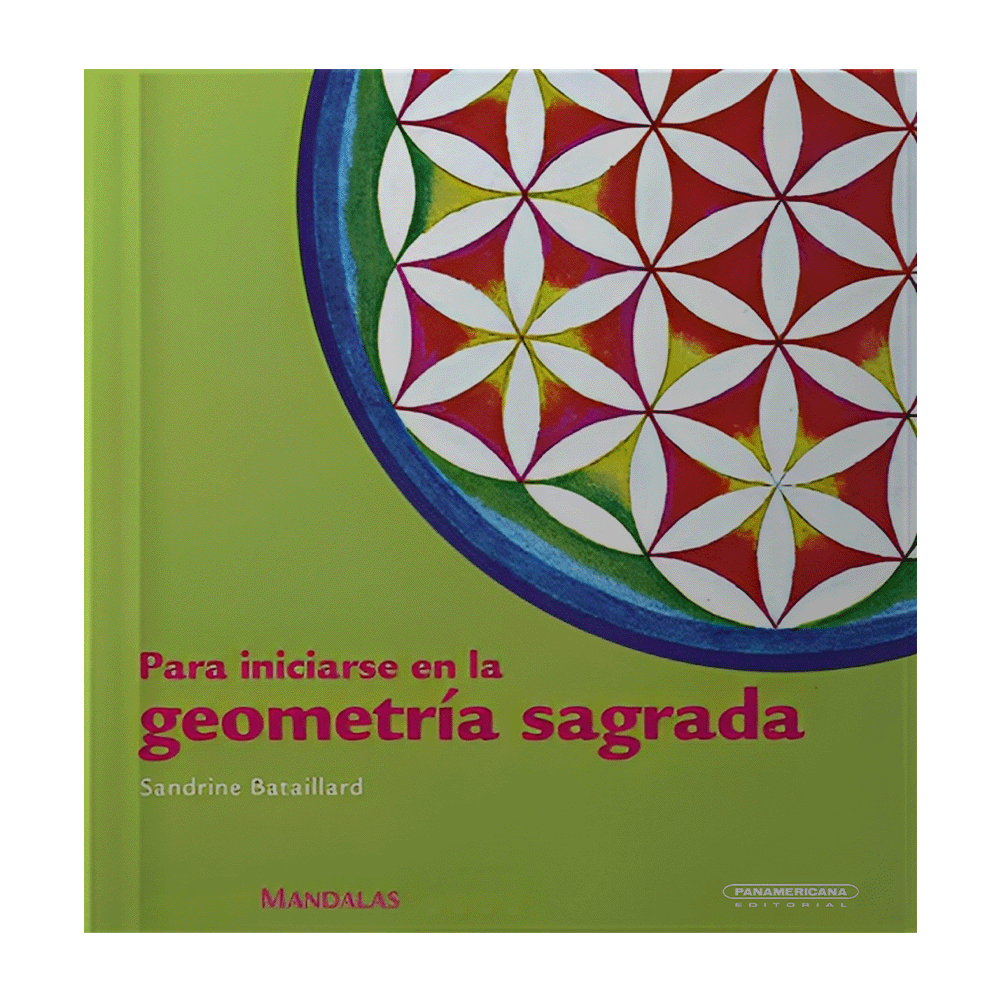 MANDALAS PARA INICIARSE EN LA GEOMETRÍA SAGRADA