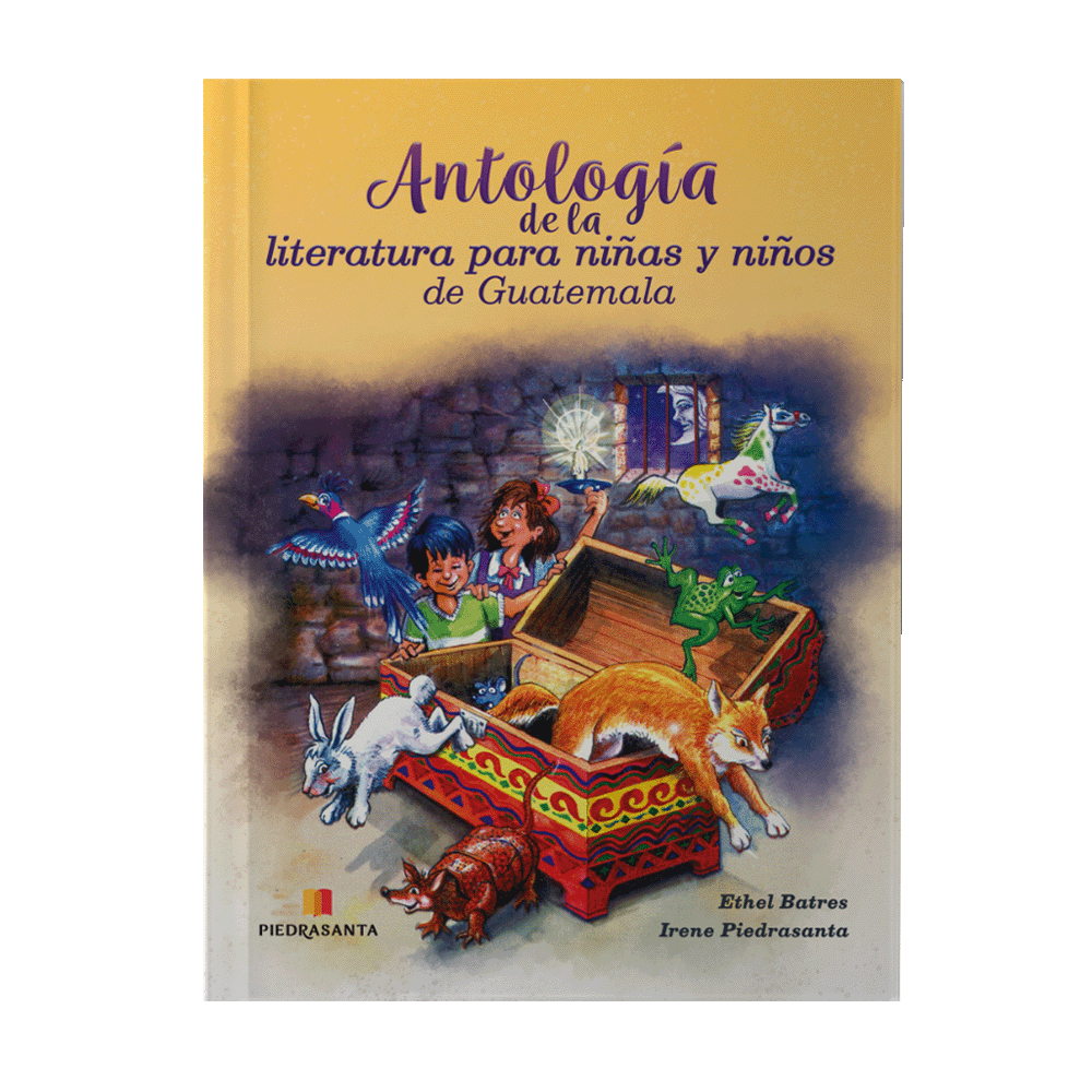 ANTOLOGIA DE LA LITERATURA PARA NIÑOS NUEVA EDICION