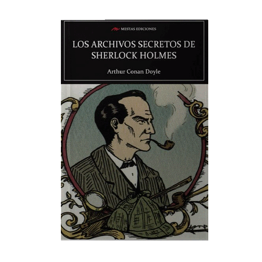 ARCHIVOS SECRETOS DE SHERLOCK HOLMES, LOS | MESTAS