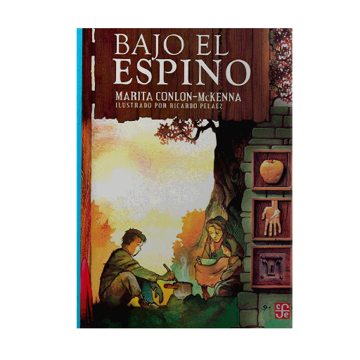 BAJO EL ESPINO. LOS NIÑOS DE LA HAMBRUNA | FONDO DE CULTURA ECONOMICA