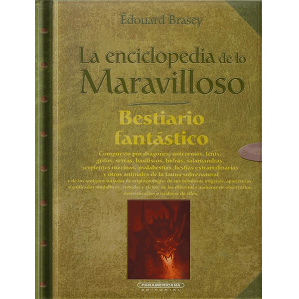 BESTIARIO FANTASTICO ENCICLOPEDIA DE LO MARAVILLOSO, LA