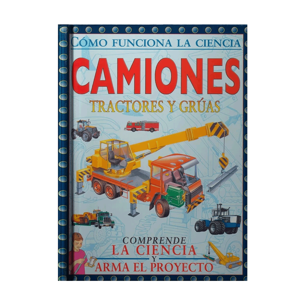 CAMIONES, TRACTORES Y GRUAS