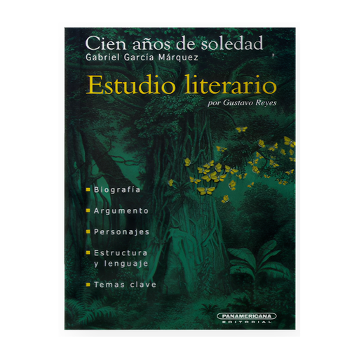 [ULTIMA EDICION] CIEN AÑOS DE SOLEDAD ESTUDIO LITERARIO | PANAMERICANA