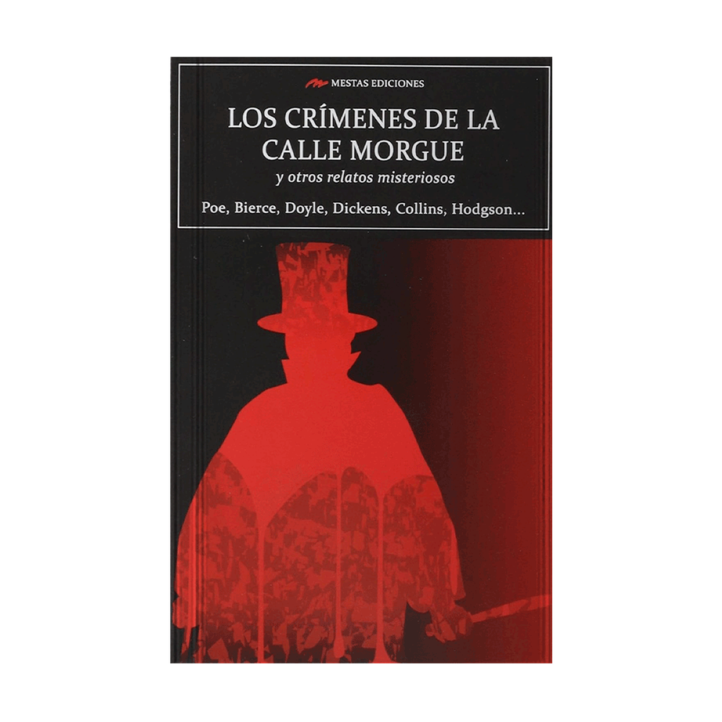 CRIMENES DE LA CALLE MORGUE Y OTROS RELATOS MISTERIOSOS, LOS