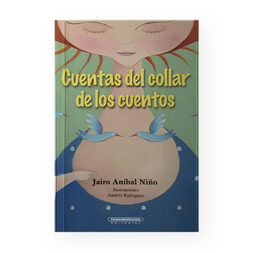 [ULTIMA EDICION] CUENTAS DEL COLLAR DE LOS CUENTOS | PANAMERICANA