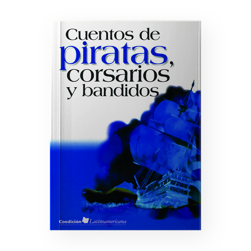 [30639] CUENTOS DE PIRATAS CORSARIOS Y BANDIDOS | PIEDRASANTA