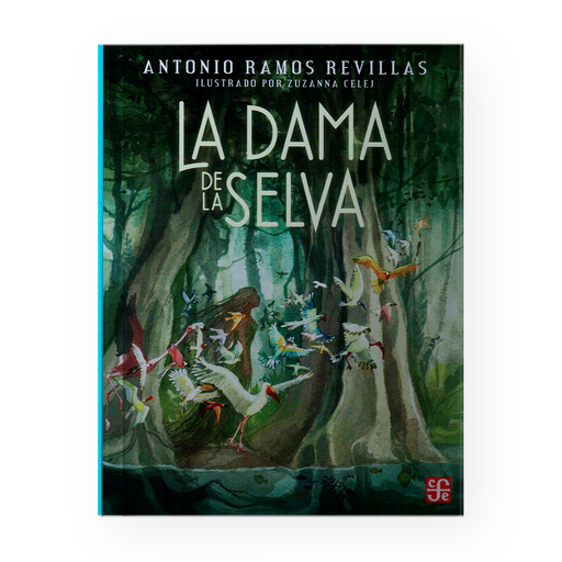 [13151] DAMA DE LA SELVA, LA | FONDO DE CULTURA ECONOMICA