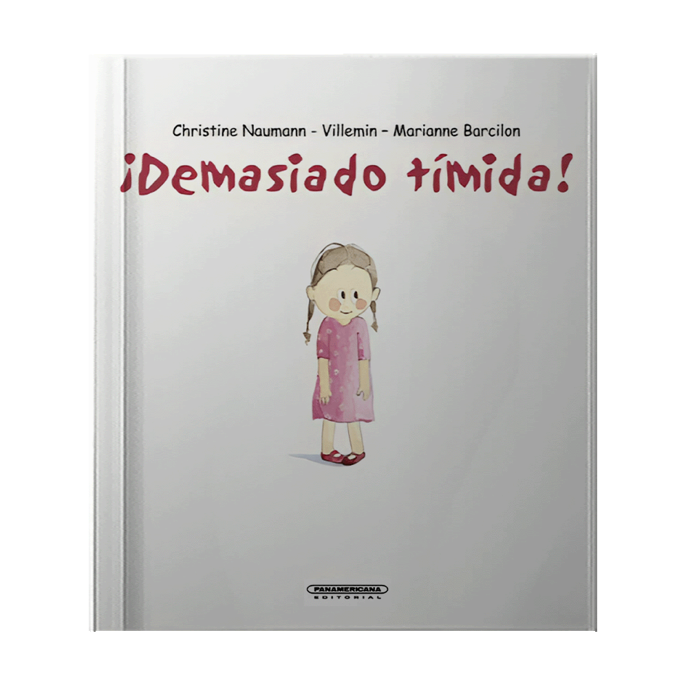 DEMASIADO TIMIDA