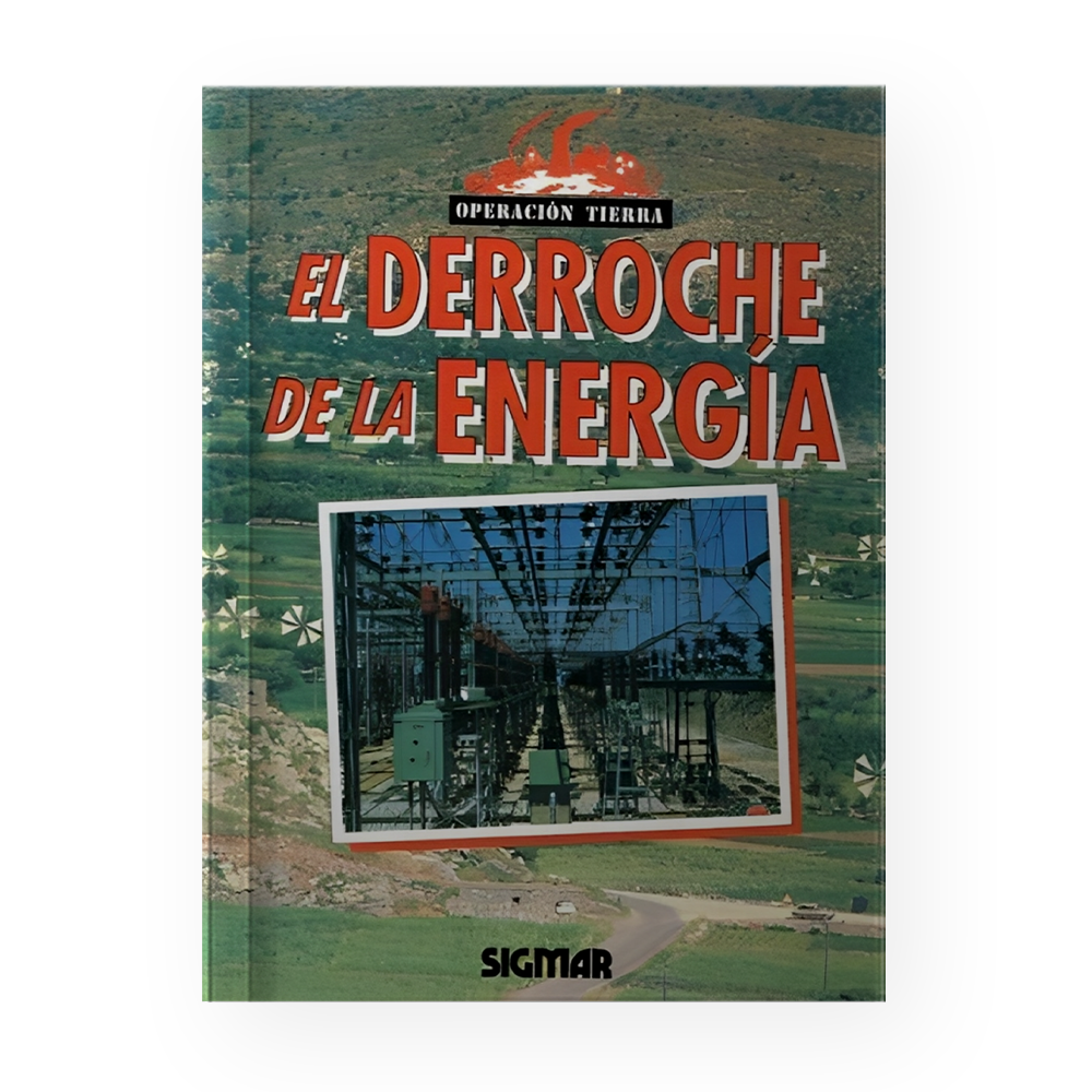 DERROCHE DE LA ENERGIA, EL