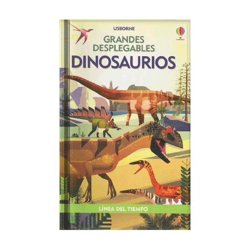 DINOSAURIOS GRANDES DESPLEGABLES | USBORNE