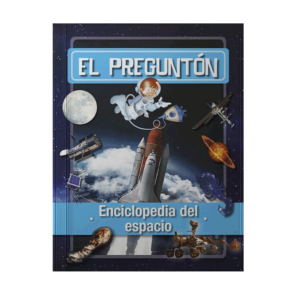 ENCICLOPEDIA DEL ESPACIO EL PREGUNTON