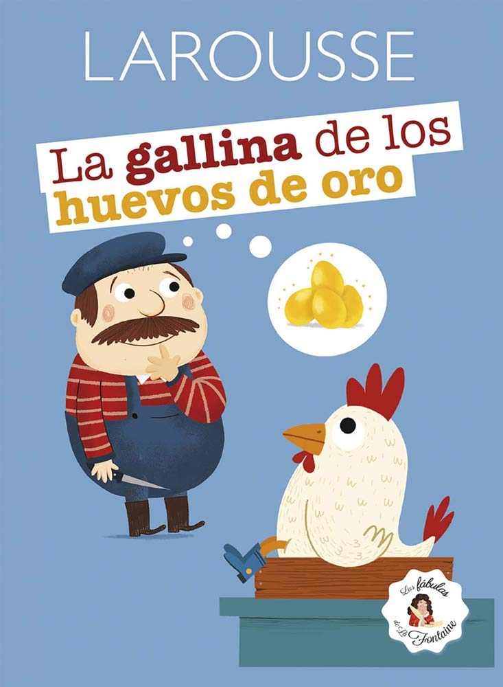 GALLINA DE LOS HUEVOS DE ORO, LA