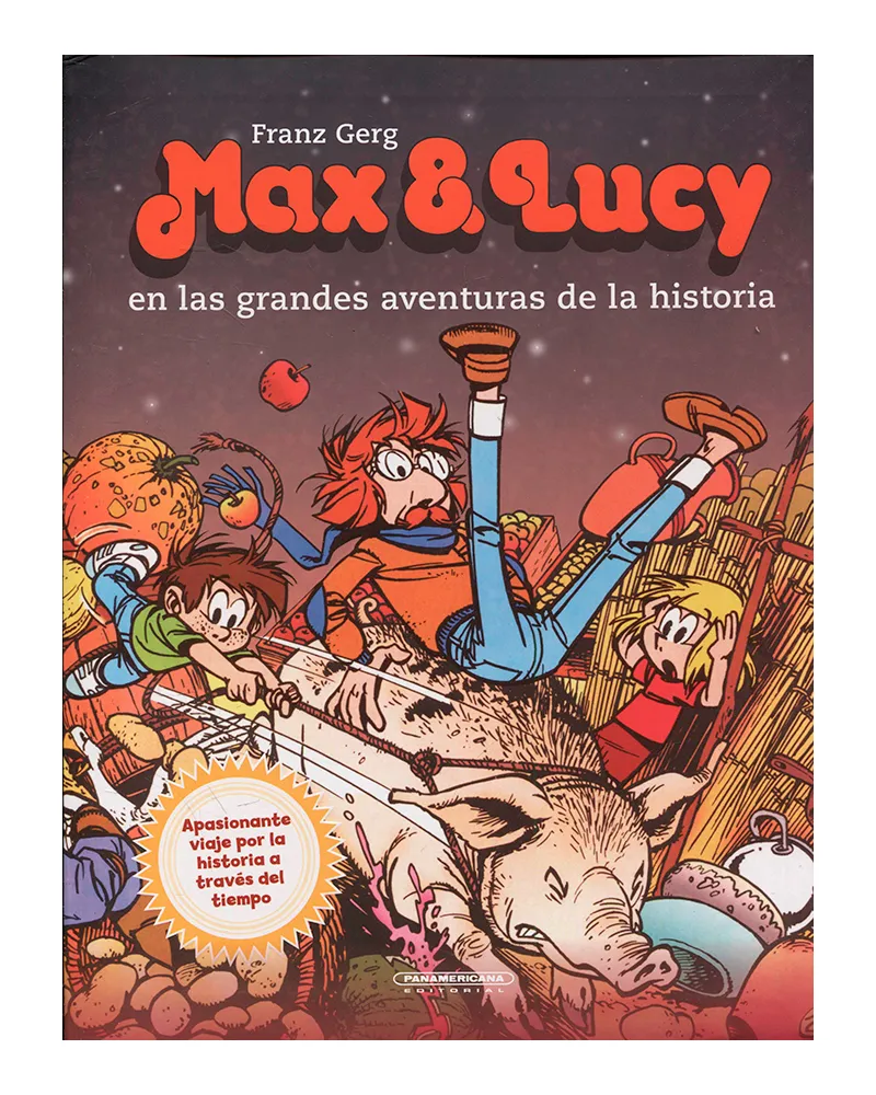 GRANDES AVENTURAS DE LA HISTORIA, LAS MAX Y LUCY