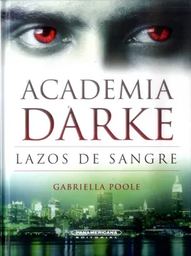 [531343] LAZOS DE SANGRE ACADEMIA DARKE 2 | PANAMERICANA