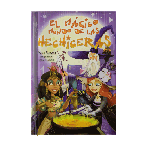 MAGICO MUNDO DE LAS HECHICERAS, EL | LATINBOOKS