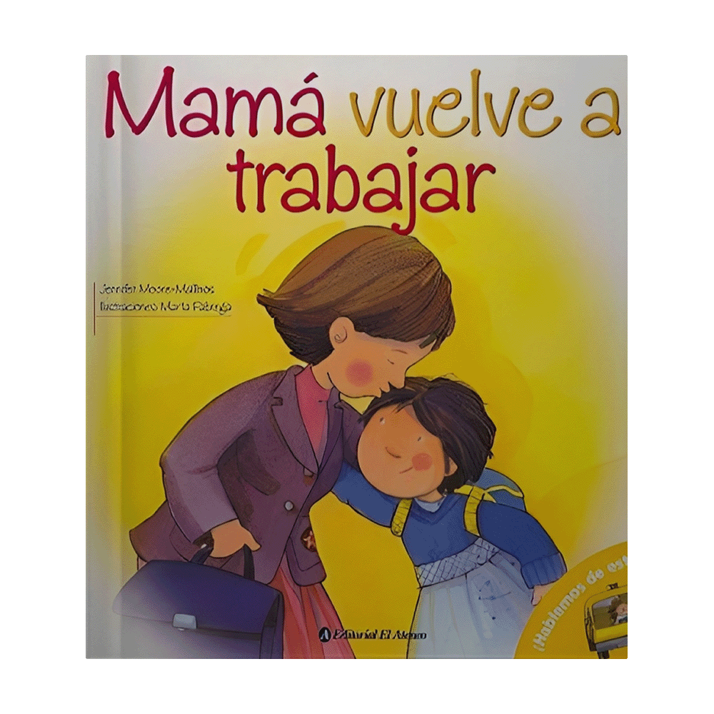 MAMA VUELVE A TRABAJAR