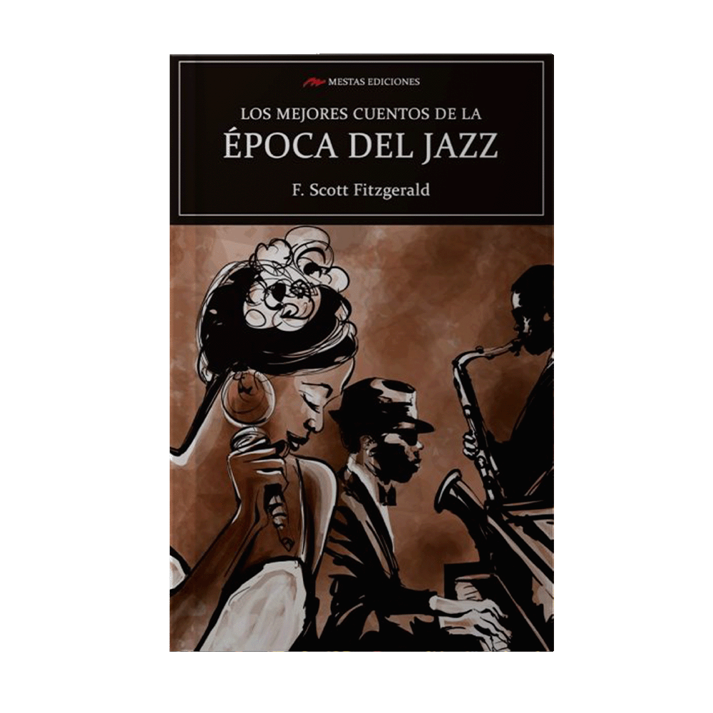 MEJORES CUENTOS DE LA EPOCA DEL JAZZ, LOS