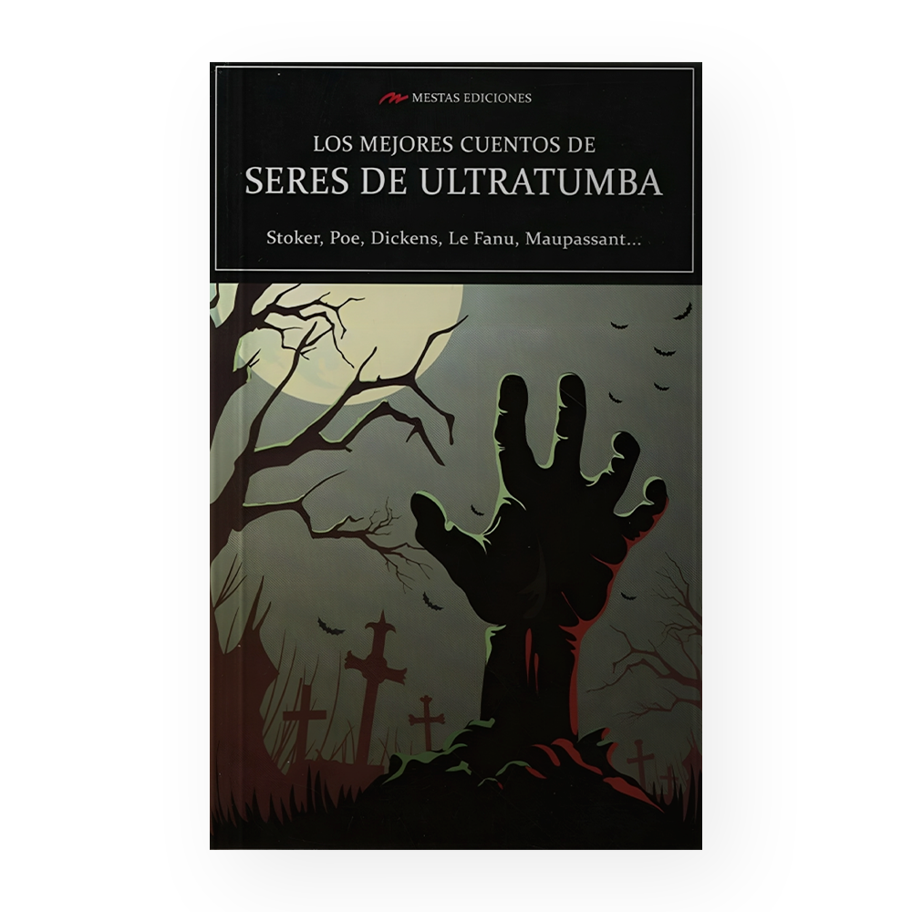 MEJORES CUENTOS DE SERES DE ULTRATUMBA, LOS