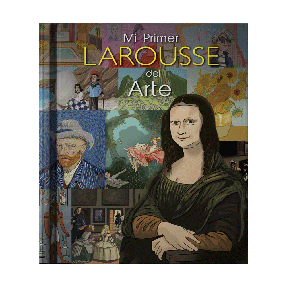 MI PRIMER LAROUSSE DEL ARTE