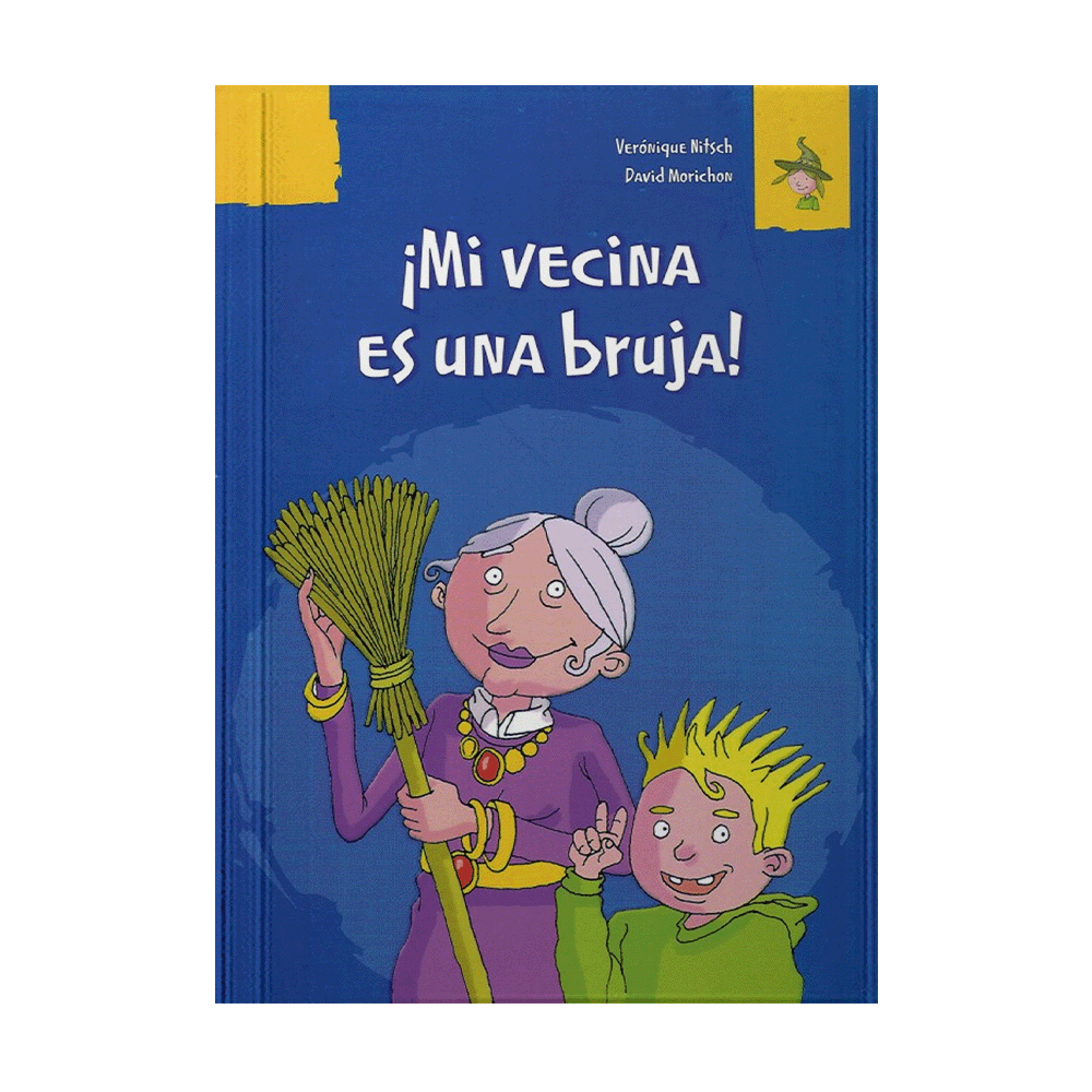 MI VECINA ES UNA BRUJA