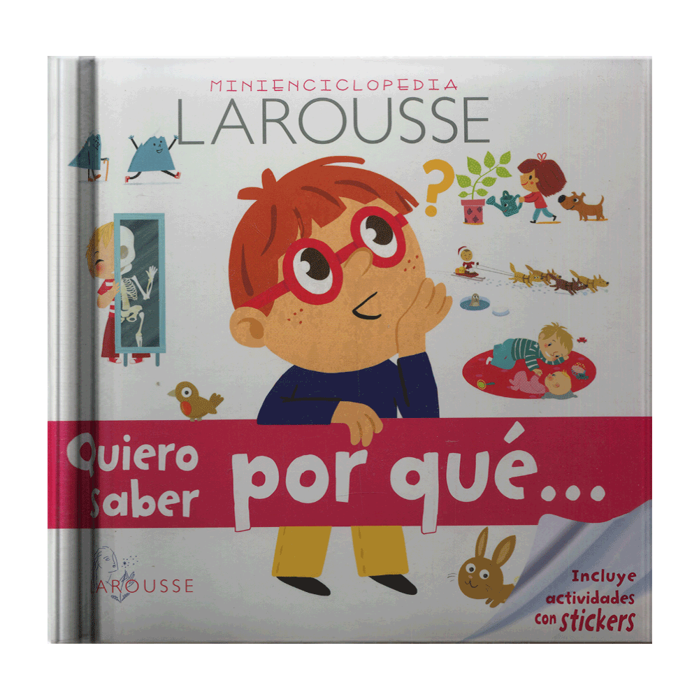 MINIENCICLOPEDIA LAROUSSE COLECCION: (QUIERO SABER POR QUÉ)