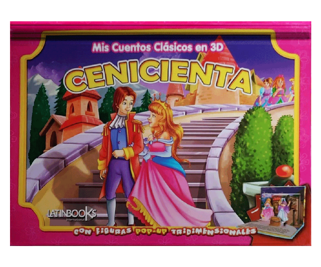 MIS CUENTOS CLASICOS 3D COLECCION: CENICIENTA