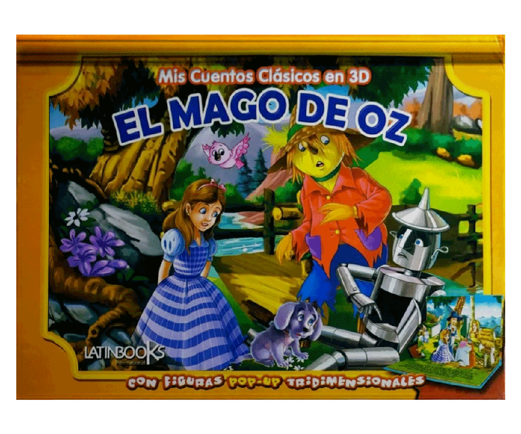 MIS CUENTOS CLASICOS 3D COLECCION: EL MAGO DE OZ