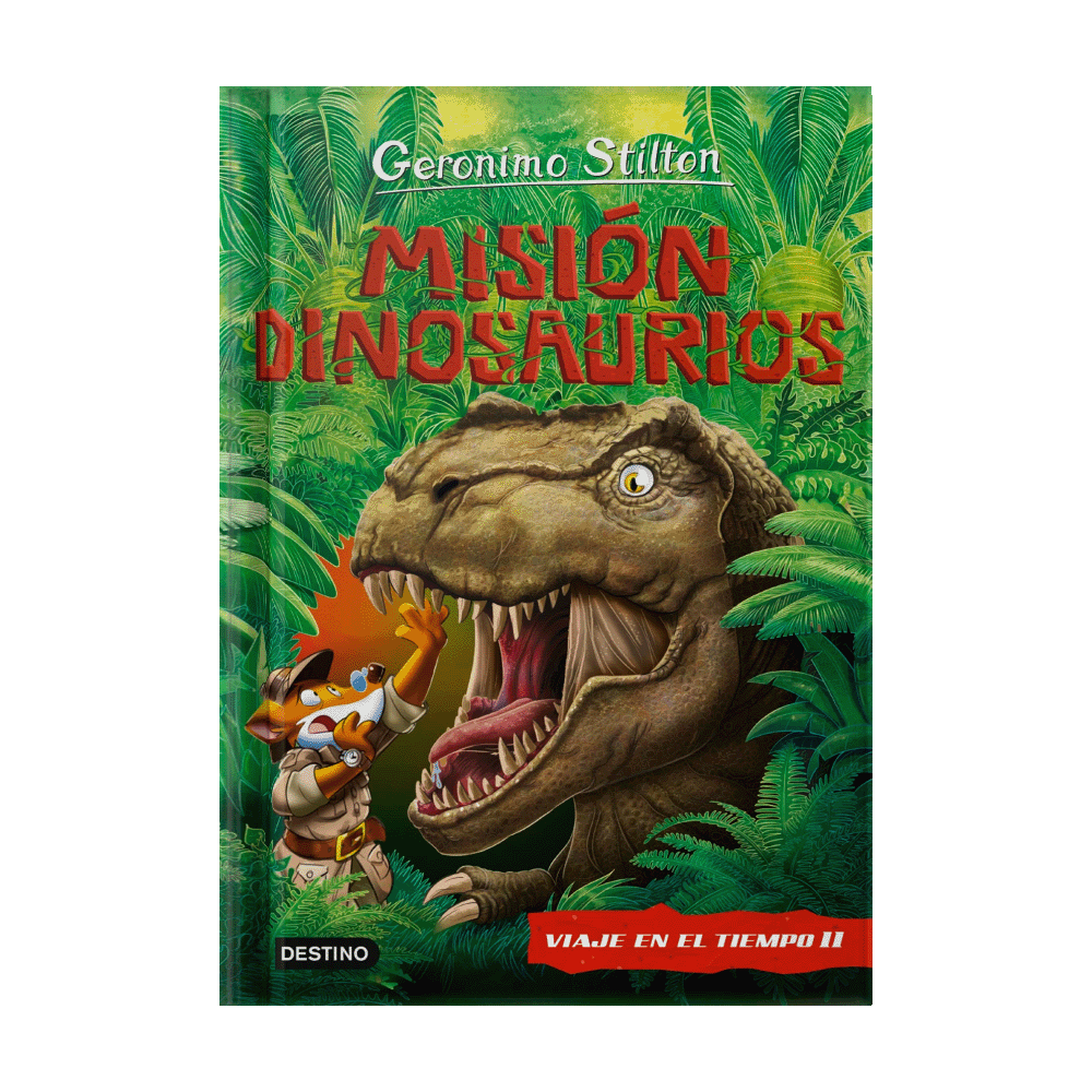 MISION DINOSAURIOS GERONIMO STILTON