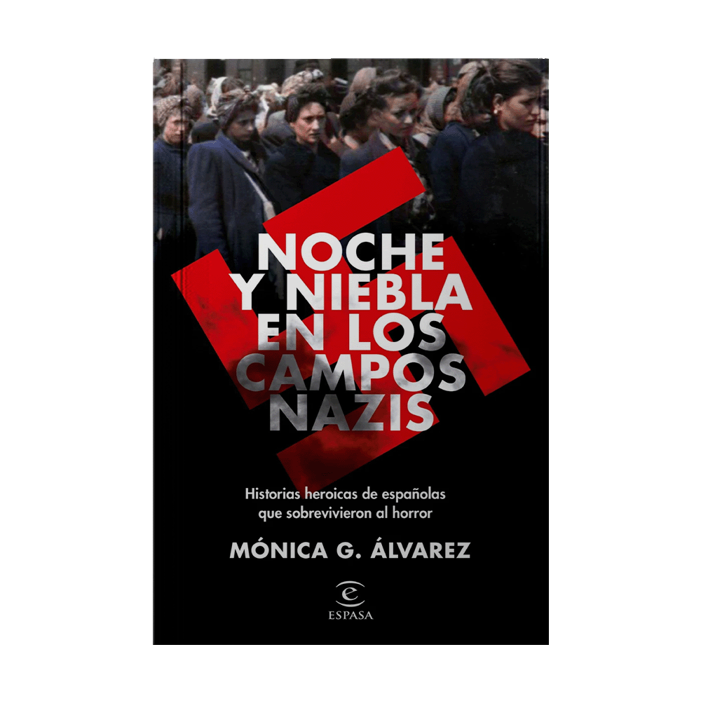 NOCHE Y NIEBLA EN LOS CAMPOS NAZIS