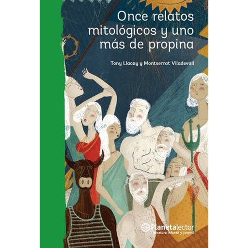 [4100089] ONCE RELATOS MITOLOGICOS Y UNO MAS DE PROPINA | PLANETA