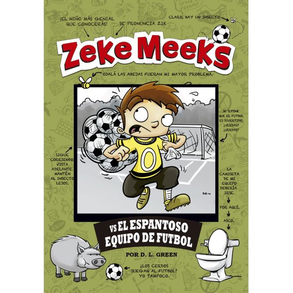 ZEKE MEEKS VS EL ESPANTOSO EQUIPO DE FUTBOL