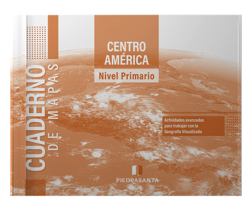 [ULTIMA EDICION] CENTROAMERICA CUADERNO DE MAPAS PRIMARIA | PIEDRASANTA