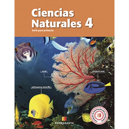 [ULTIMA EDICION] CIENCIAS NATURALES 4 PRIMARIA P.R.E. | PIEDRASANTA