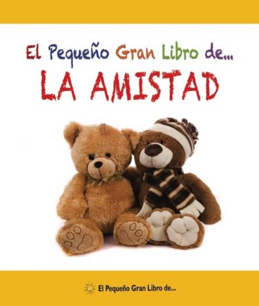 [PGL2] PEQUEÑO GRAN LIBRO DE... LA AMISTAD | MESTAS