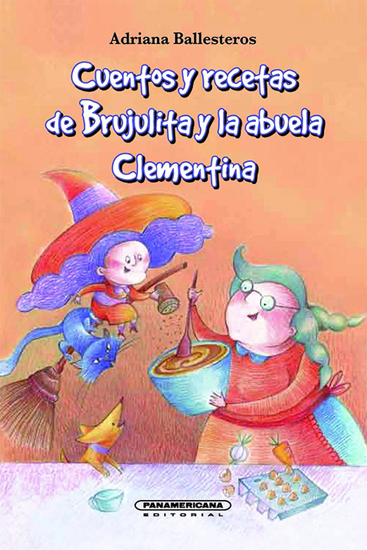 CUENTOS Y RECETAS DE BRUJULITA Y LA ABUELA CLEMENTINA