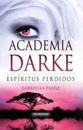 [657560] ESPIRITUS PERDIDOS ACADEMIA DARKE 4 | PANAMERICANA