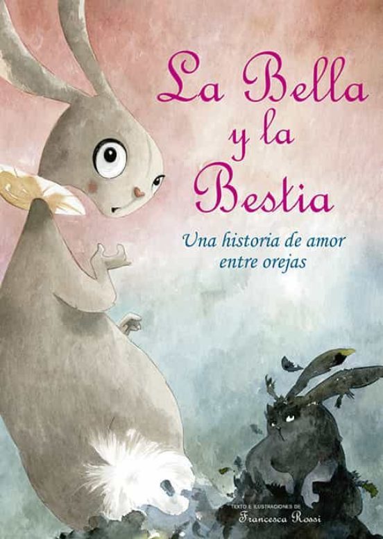 BELLA Y LA BESTIA, LA