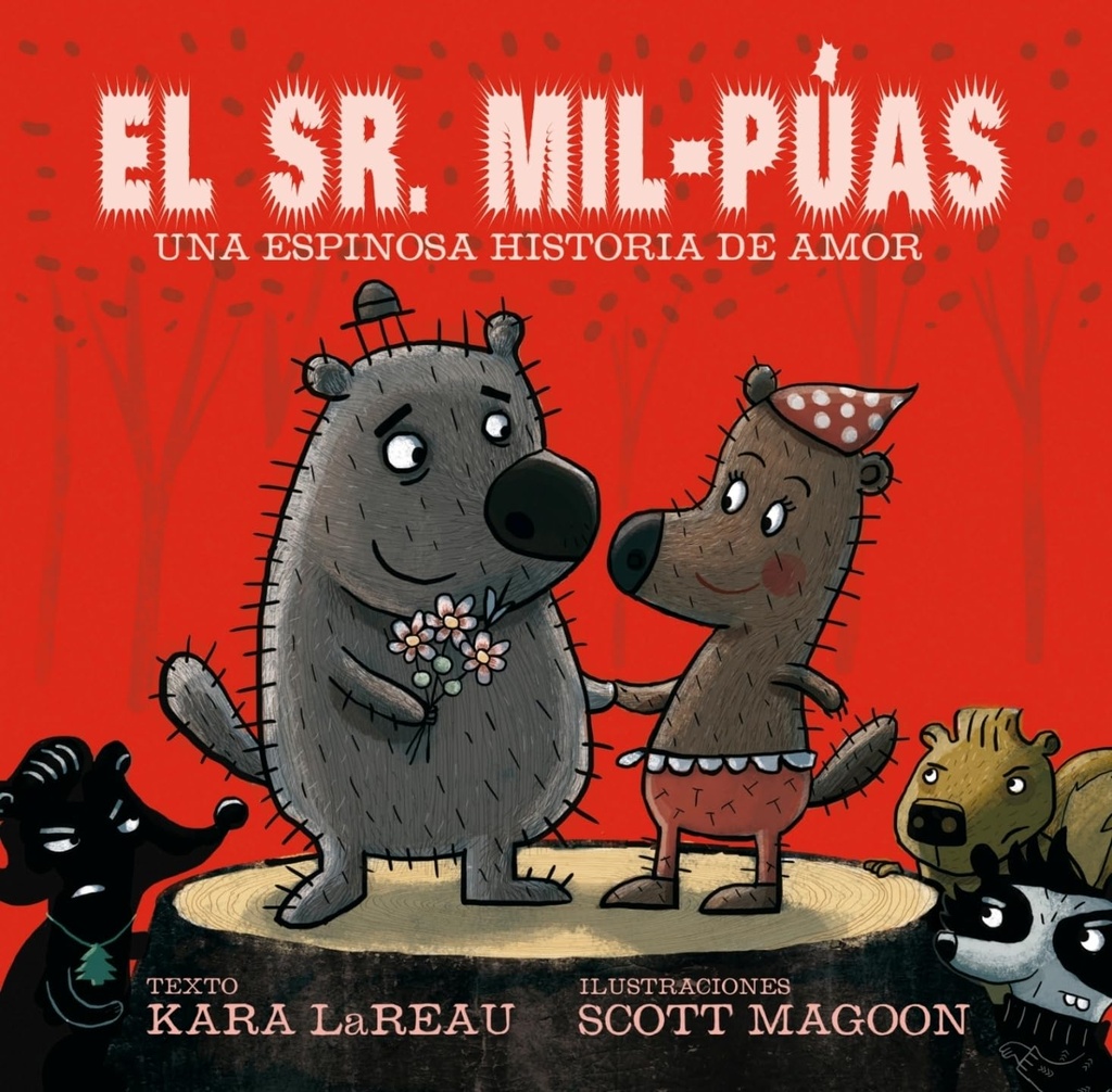 SR. MIL-PUAS, EL UNA ESPINOSA HISTORIA DE AMOR