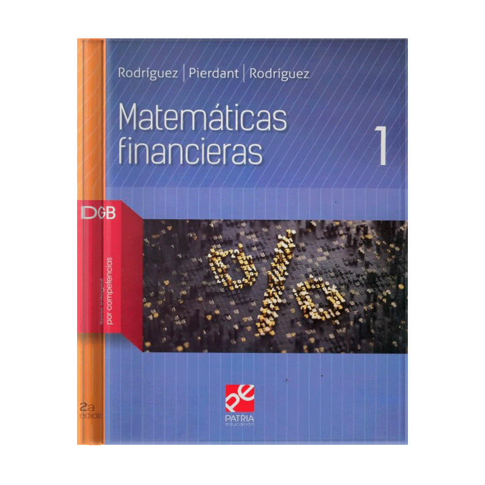 MATEMATICA FINANCIERA 1 DGB SERIE INTEGRAL POR COMPETENCIAS