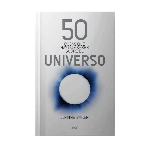 [8914695] 50 COSAS QUE HAY QUE SABER SOBRE EL UNIVERSO | ARIEL