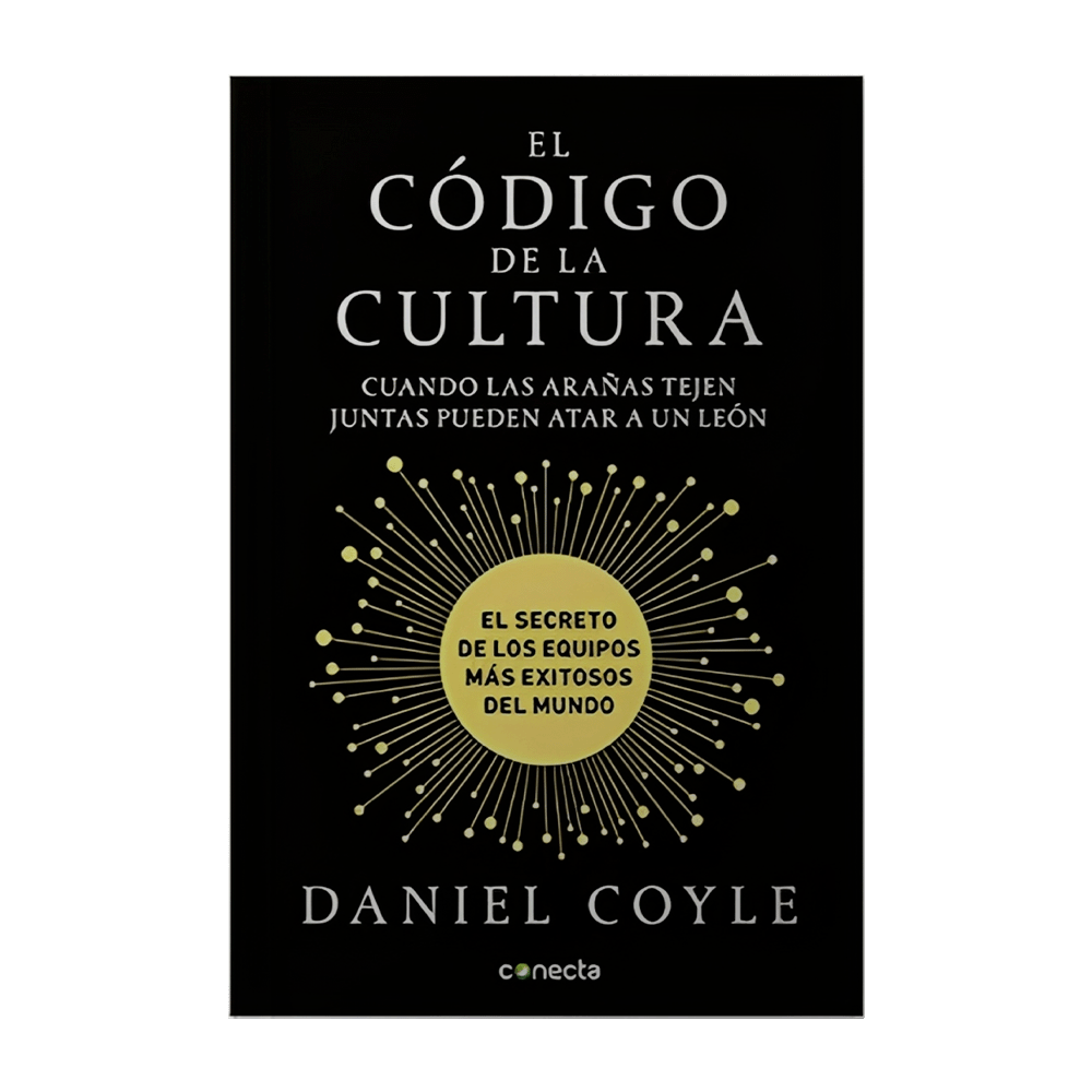 CODIGO DE LA CULTURA, EL SECRETO DE LOS EQUIPOS MAS EXITOSOS DEL MUNDO