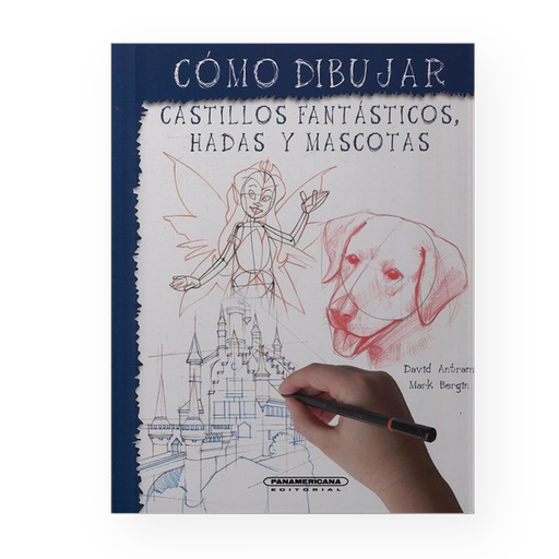 [370392] COMO DIBUJAR CASTILLOS FANTASTICOS HADAS Y MASCOTAS | PANAMERICANA