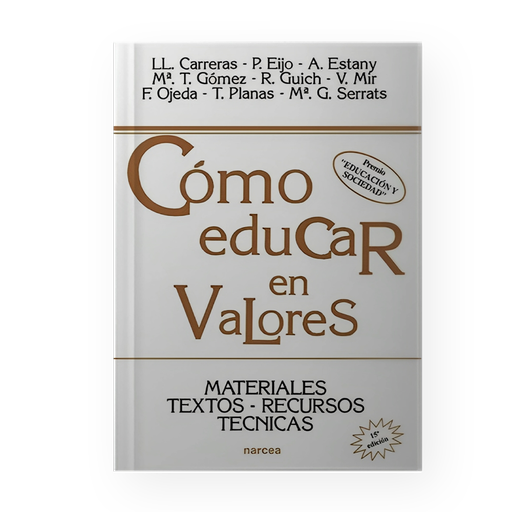 [10320] COMO EDUCAR EN VALORES | NARCEA