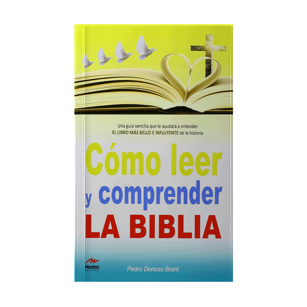 COMO LEER Y COMPRENDER LA BIBLIA