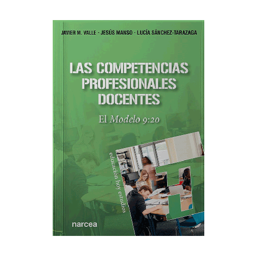 [EE181] COMPETENCIAS PROFESIONALES DOCENTES, LAS MODELO 9:20 | NARCEA